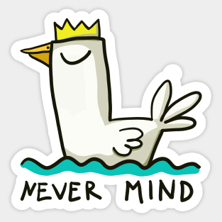 Never mind - relaxed duck Sticker